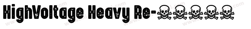 HighVoltage Heavy Re字体转换